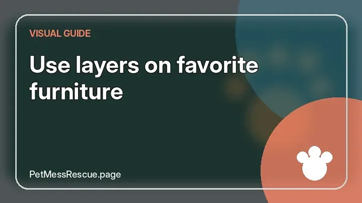 Contextual photograph of Use layers on favorite furniture